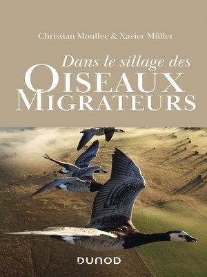 cover image of Dans le sillage des oiseaux migrateurs